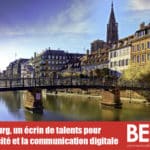 Strasbourg, un écrin de talents pour la publicité et la communication digitale
