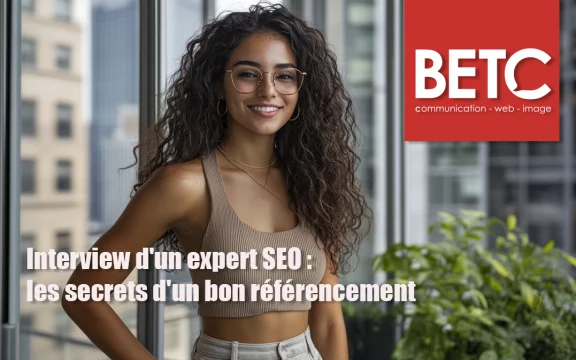 Interview d’un expert SEO : les secrets d’un bon référencement