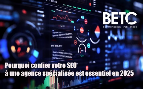 Graphiques et statistiques montrant des performances SEO, avec le logo BETC Communication et le texte 