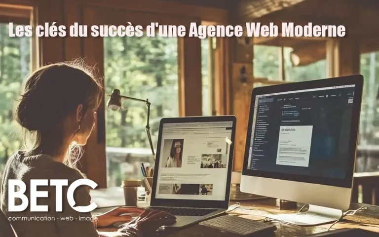 Les clés du succès d’une Agence Web Moderne