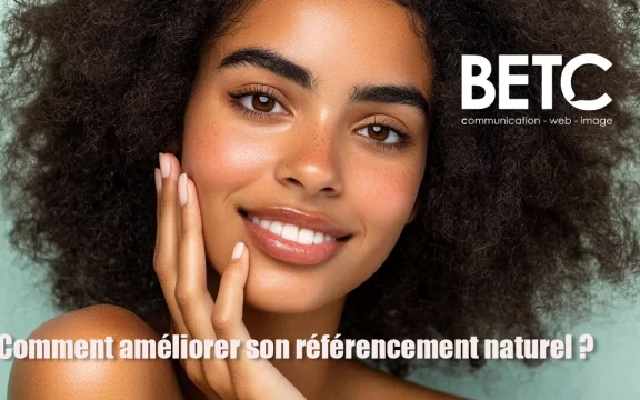 Comment améliorer son référencement naturel ?