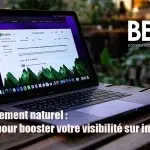 Référencement naturel : Les clés pour booster votre visibilité sur internet