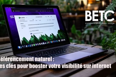 Ordinateur portable affichant un site web optimisé pour le référencement naturel par BETC Communication